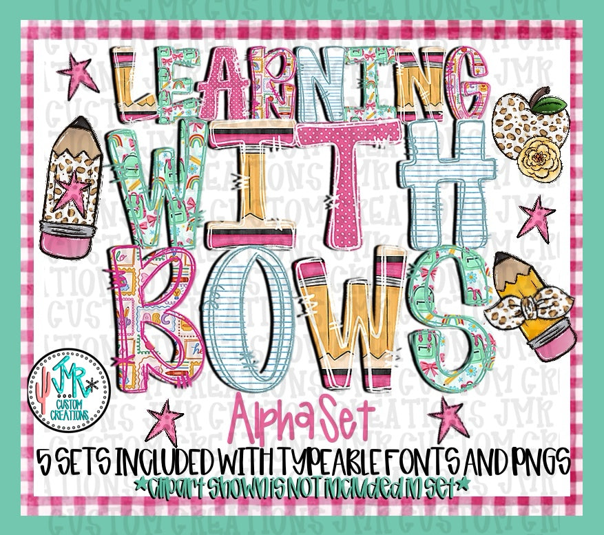 Learning With Bows Alpha Set WITH Typeable OTF Font