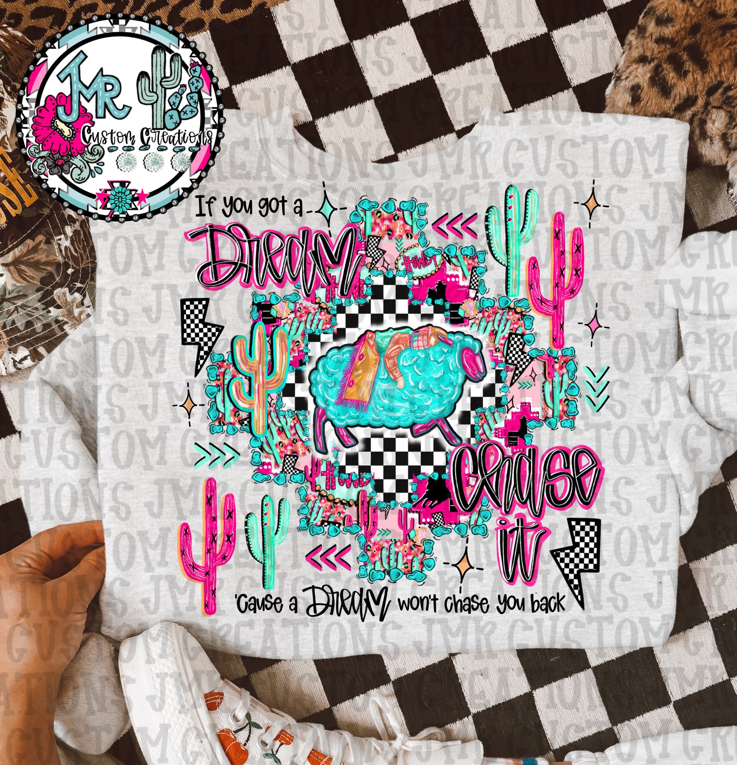 If you got a dream chase it-Mutton Bustin Rodeo DIGITAL Design