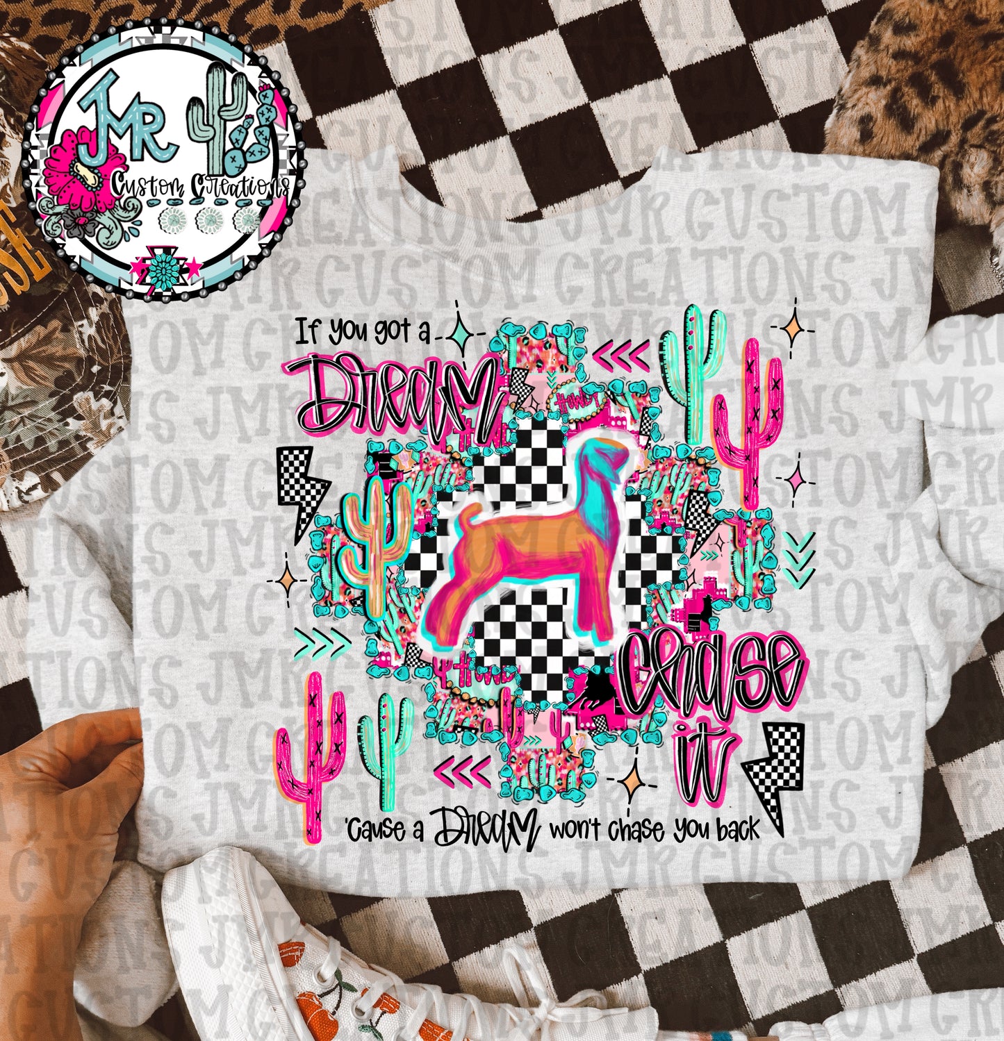 If you got a dream chase it-Show Animal-Goat DIGITAL DesignPNG