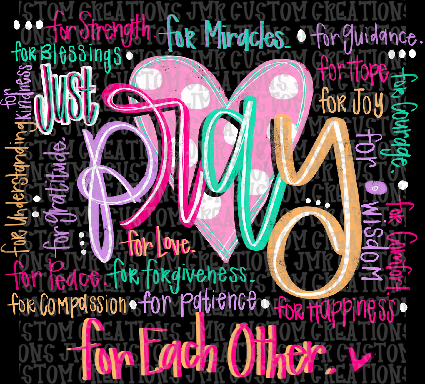 Just Pray DIGITAL Design PNG