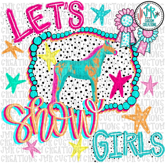 Let's Show Girl Horse PNG Digital Design