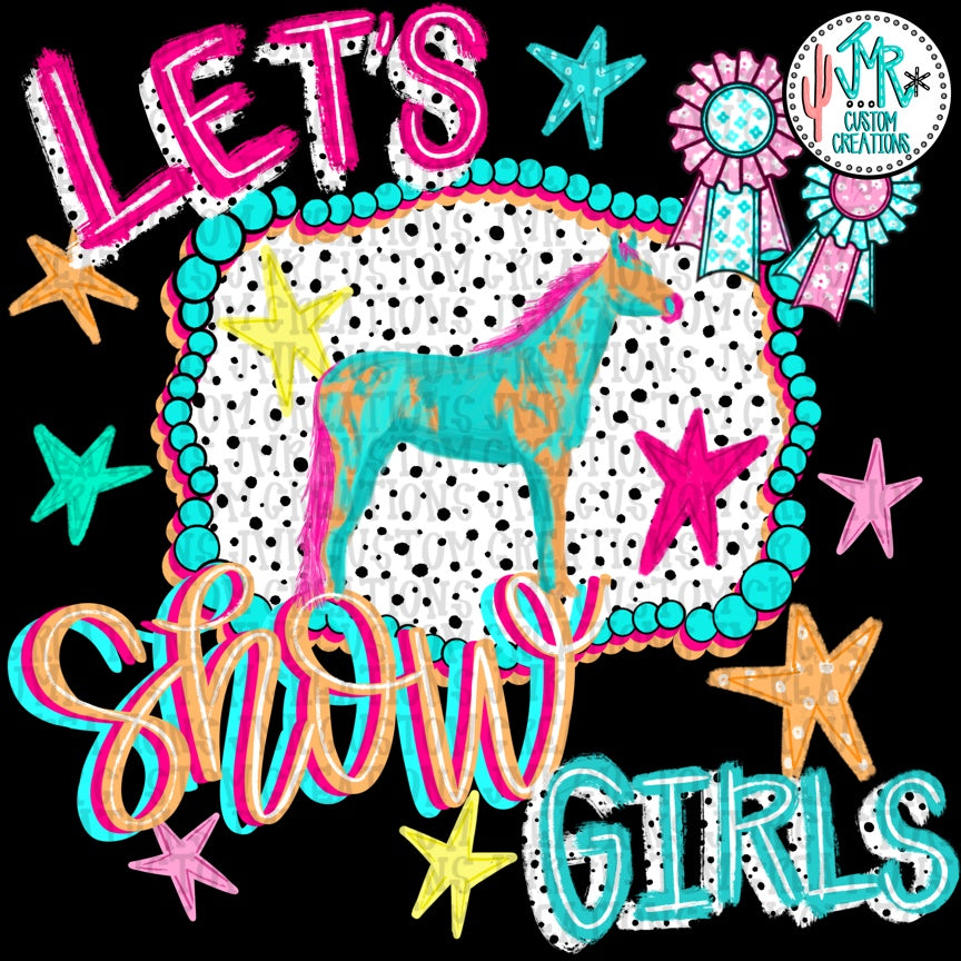 Let's Show Girl Horse PNG Digital Design