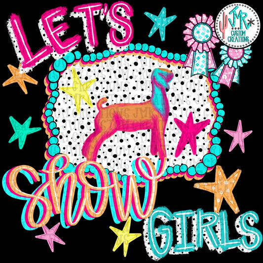 Let's Show Girl Goat PNG Digital Design