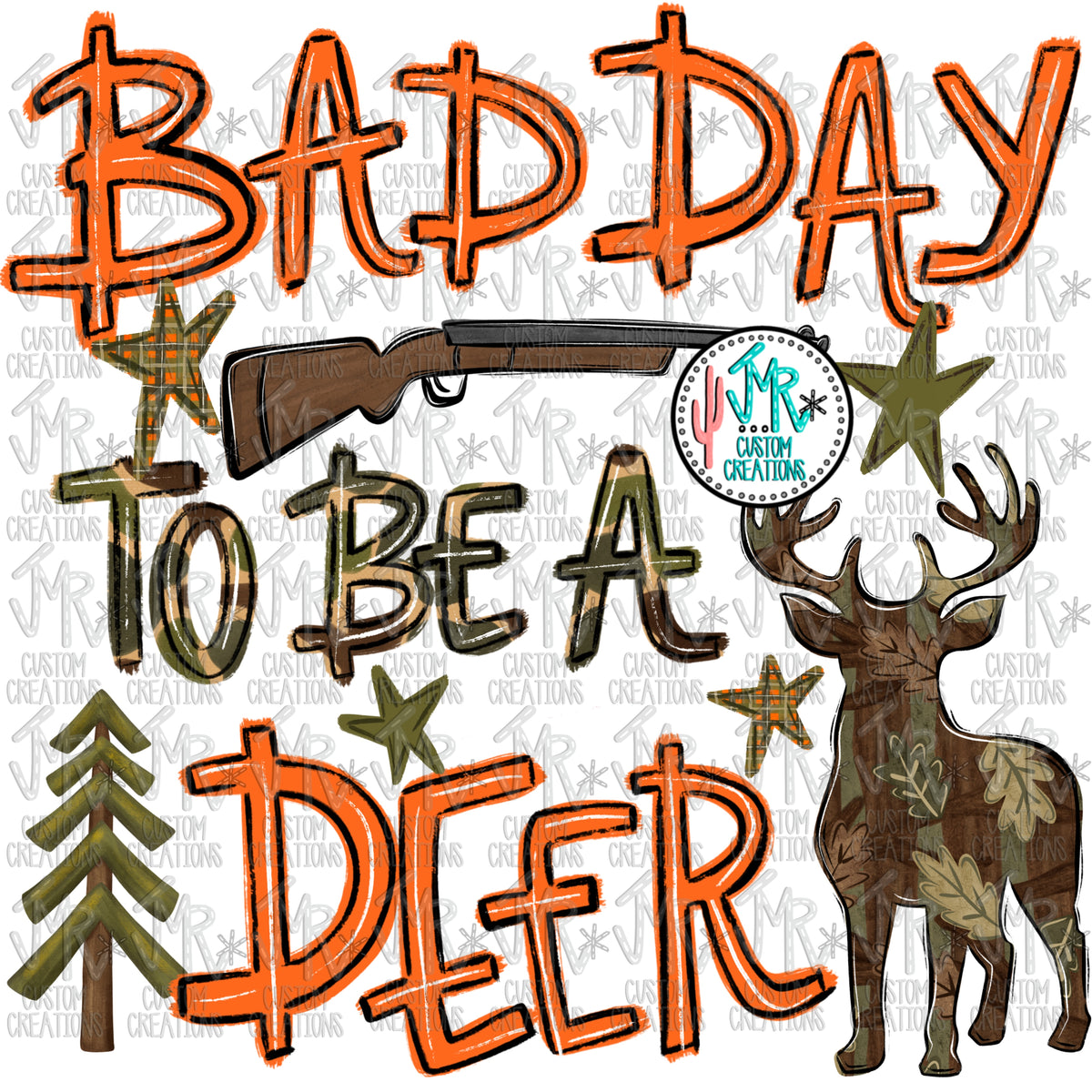 Bad Day to be a Deer PNG Digital Design