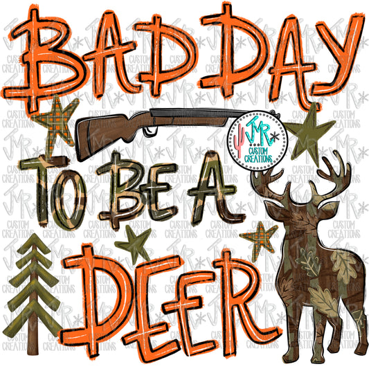 Bad Day to be a Deer PNG Digital Design