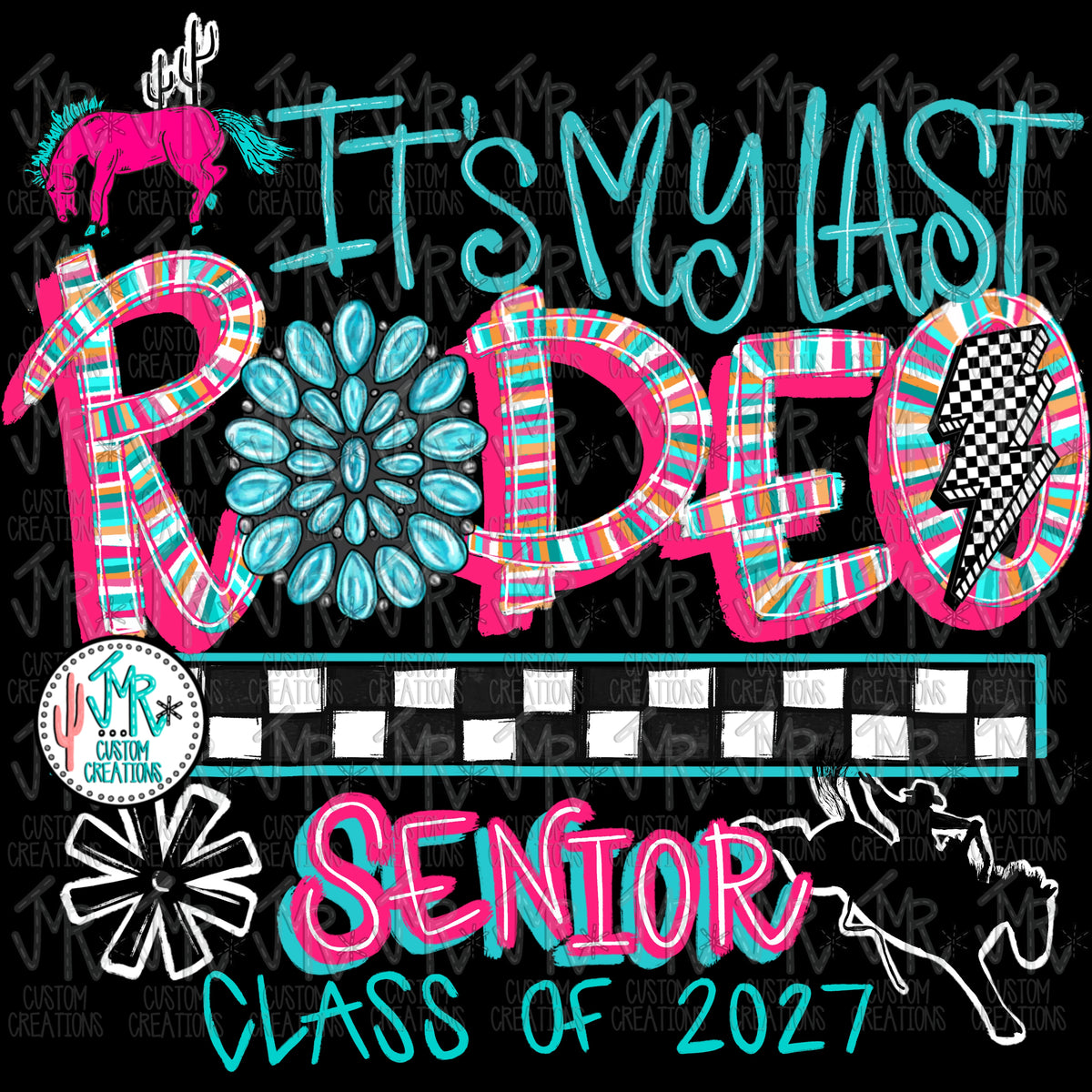 My Last Rodeo-SENIOR 2027