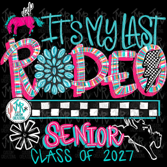 My Last Rodeo-SENIOR 2027