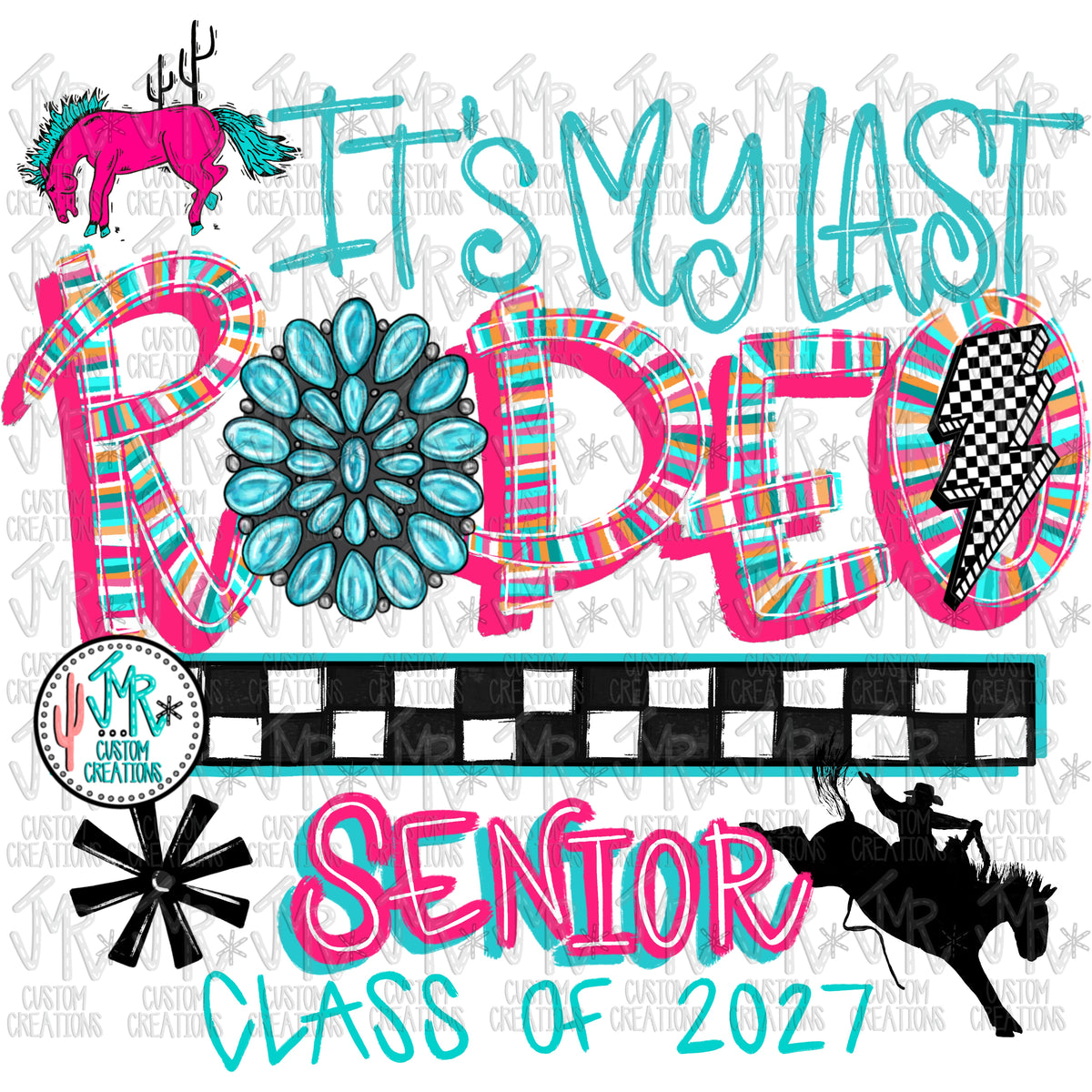 My Last Rodeo-SENIOR 2027