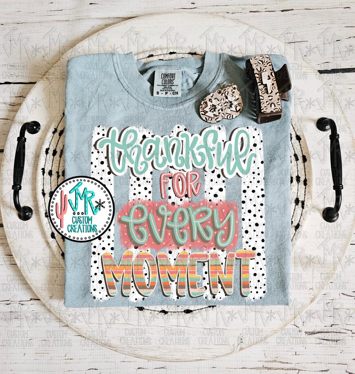 Thankful For Every Moment Digital PNG Design
