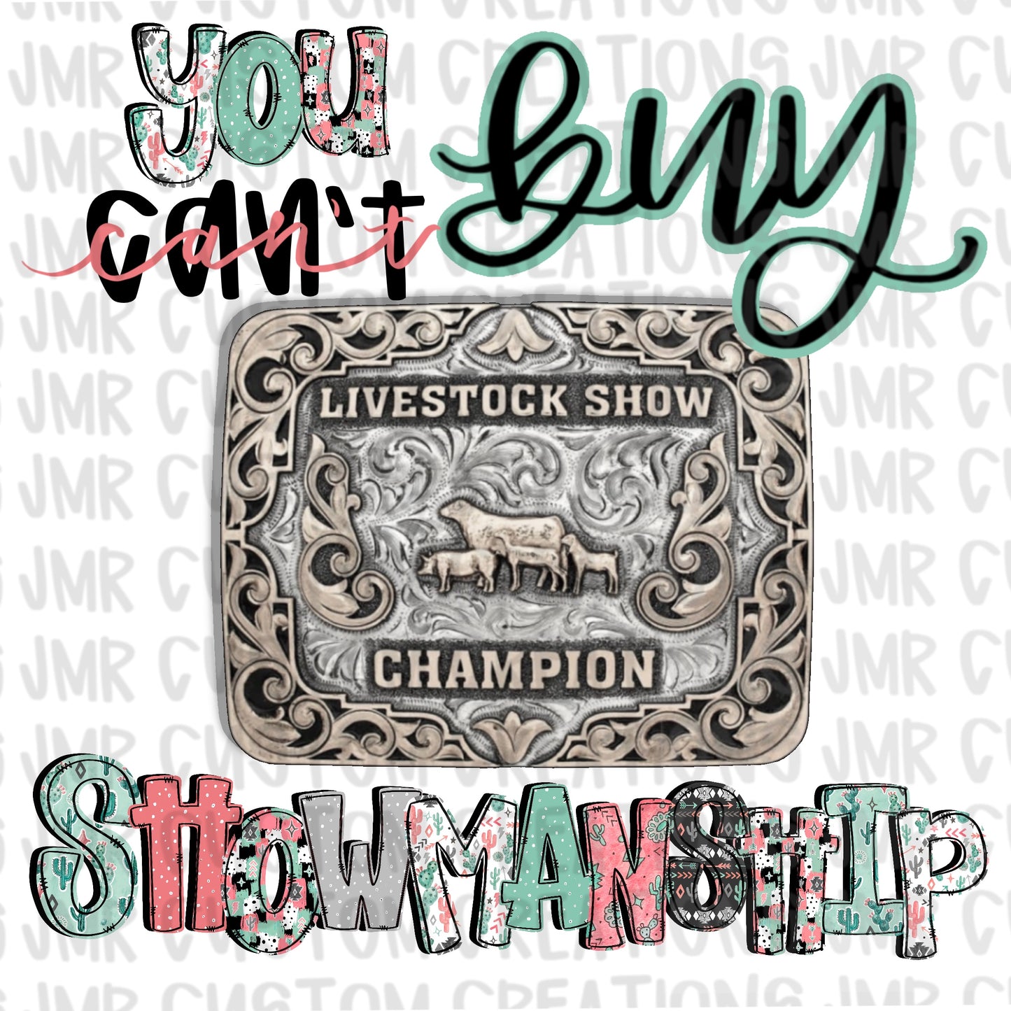 Can’t Buy Showmanship Digital Design