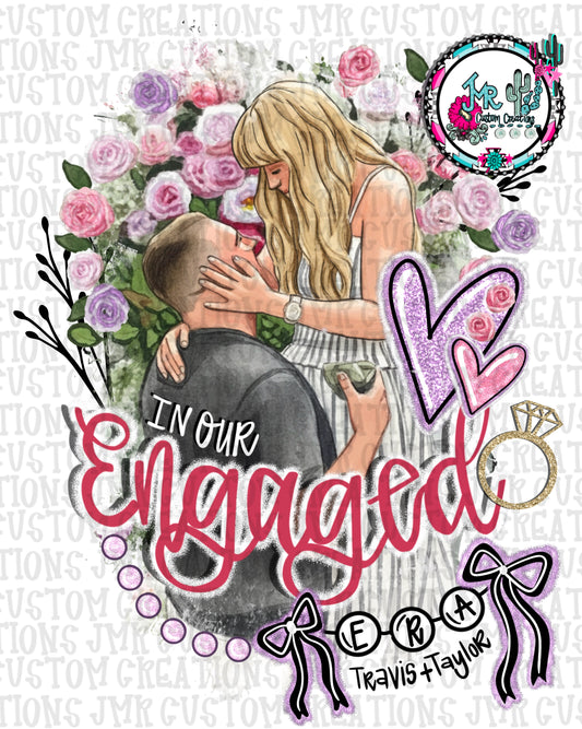 Engaged Era-Swiftie- Travis and Taylor