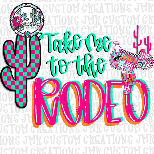 Take Me To The Rodeo Western Cactus DIGITAL DESIGN