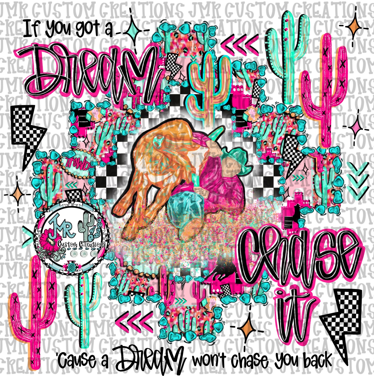 RODEO BUNDLE-If you got a dream chase it-all 11 PNG Designs with Commercial Print Release