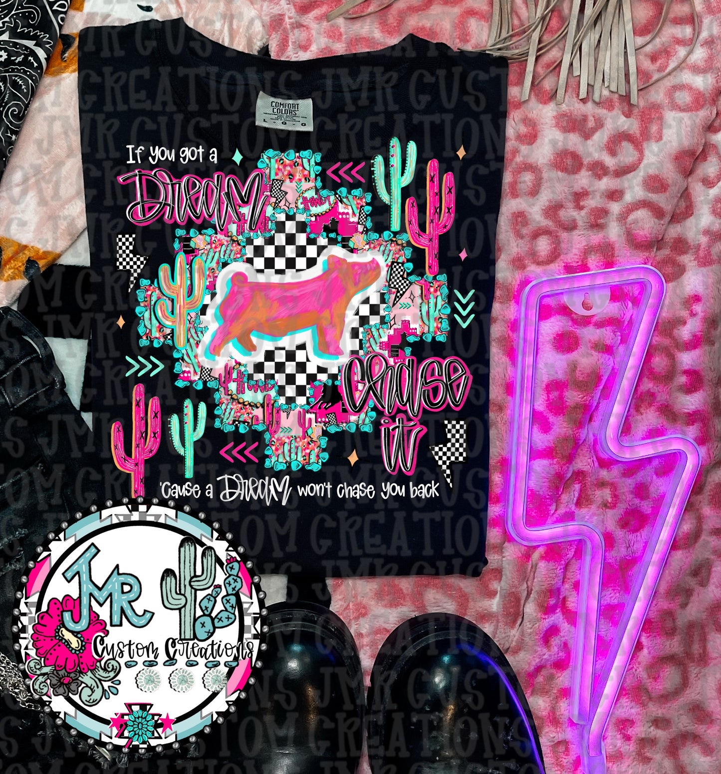 If you got a dream chase it-Show Animal-Swine DIGITAL DesignPNG