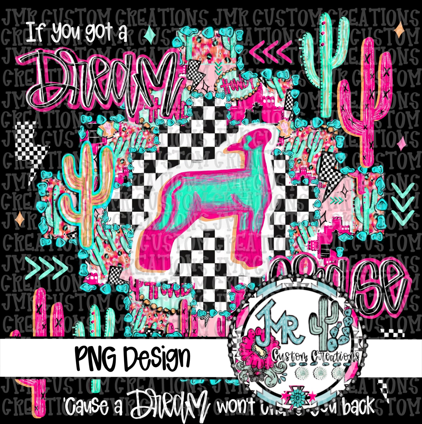 If you got a dream chase it-Show Animal-Lamb DIGITAL DesignPNG