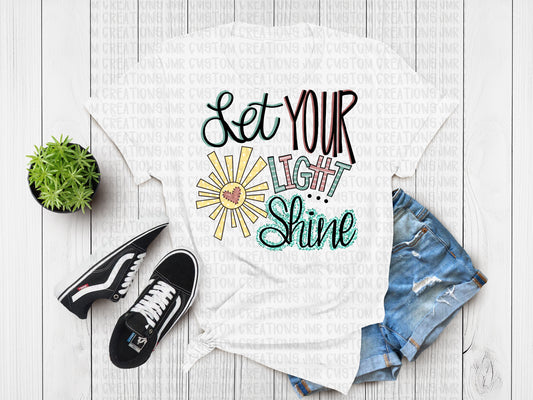 Let Your Light Shine-T-Shirt